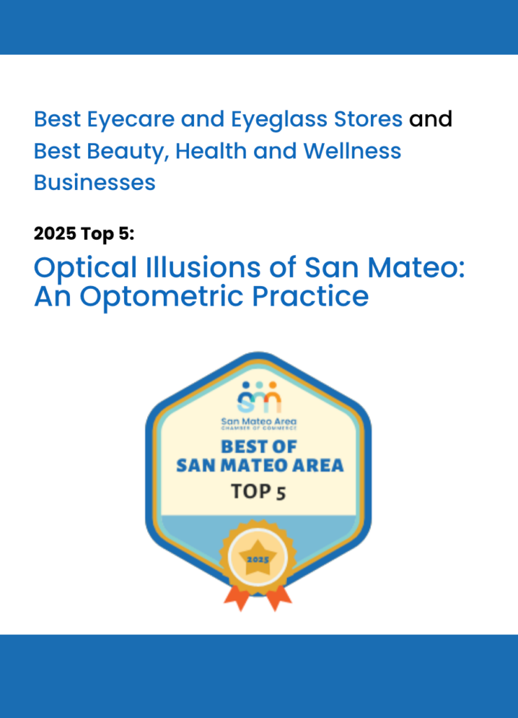 san-mateo-chamber-of-commerce-best-of-san-mateo-eye-doctors-top-5-eyecare-eyeglasses-optometrists-optometrist-eye-exam-annual-comprehensive-cee-optometry-optometrist-optical-illusions-eye-care-eyecare-optometrist-near-me-vsp-provider-vsp-premier-edge